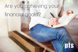 Are you achieving your financial goals?